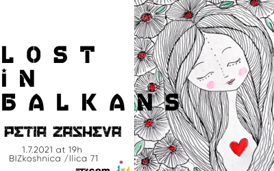 Izložba ‘Lost in Balkans’ by Petya Zasheva