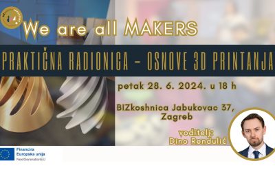 PRAKTIČNA RADIONICA – OSNOVE 3D PRINTANJA
