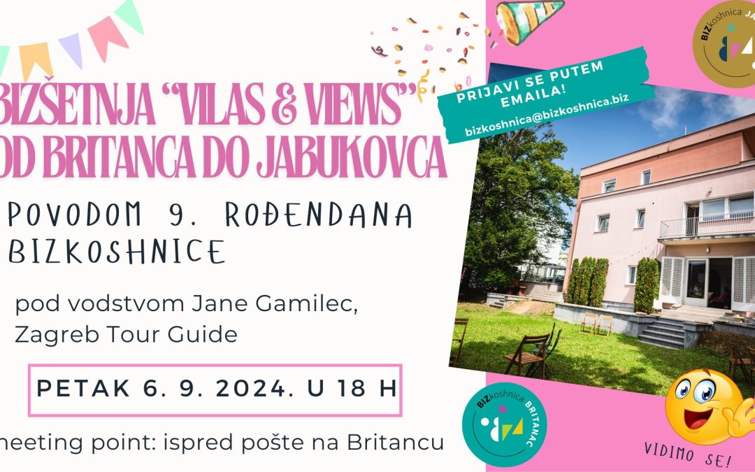 TURISTIČKA ŠETNJA “VILAS & VIEWS” OD BRITANCA DO JABUKOVCA POVODOM 9. ROĐENDANA BIZKOSHNICE
